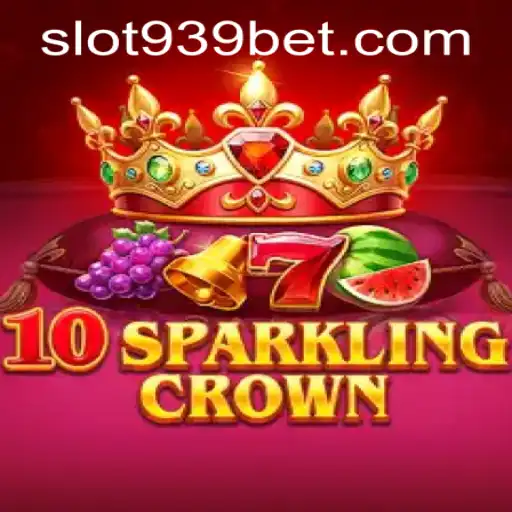Unlock the Thrilling Experience of 10SparklingCrown and Seamless Access with 939bet PH Login