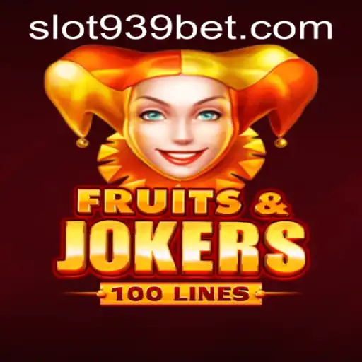 Exploring FruitsAndJokers100: A Thrilling Gaming Experience with 939bet PH