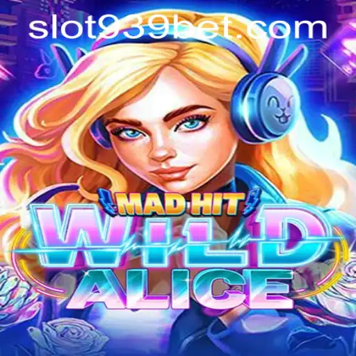 Exploring the Thrills of MadHitWildAlice and 939bet PH Login
