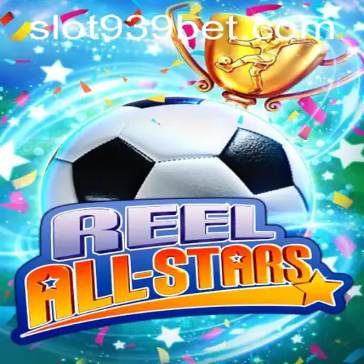 ReelAllStars: An In-Depth Look at This Exciting Game and 939bet PH Login